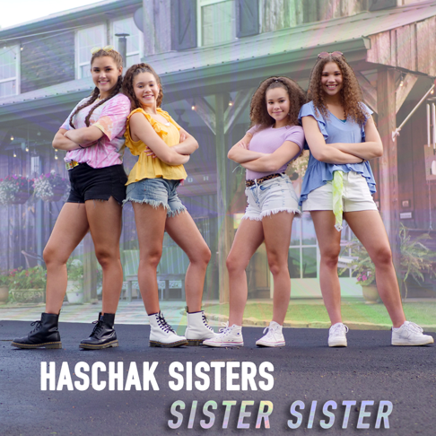 Haschak Sisters - Sister Sister