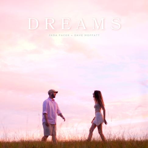 Jada Facer, Dave Moffatt - Dreams (Acoustic)