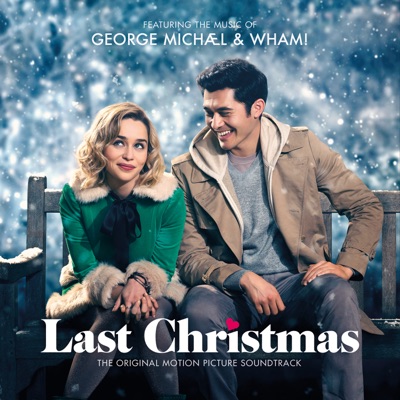 Wham! - Last Christmas: The Original Motion Picture Soundtrack