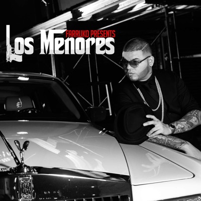  - Farruko Presents Los Menores