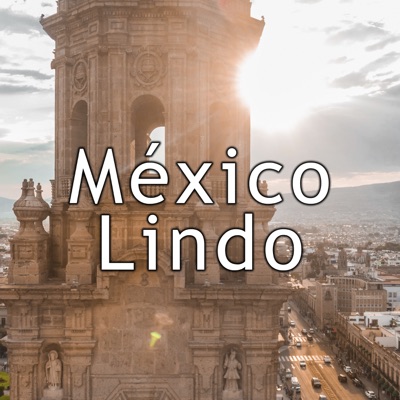  - México Lindo