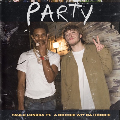  - Party (feat. A Boogie Wit da Hoodie)