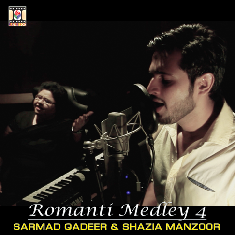 Sarmad Qadeer, Shazia Manzoor - Romantic Medley 4