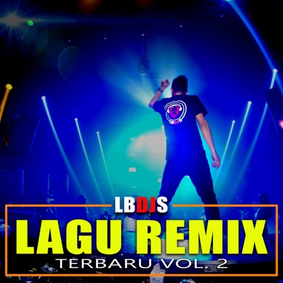  - Lagu Terbaru, Vol. 2 (Remix)