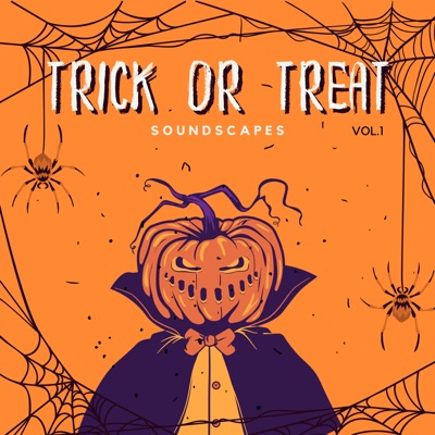  - Trick or Treat Soundscapes, Vol.1