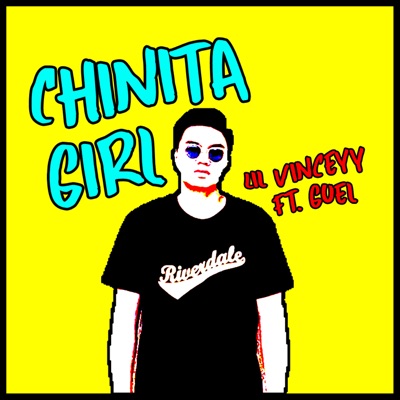  - Chinita Girl (feat. Guel)