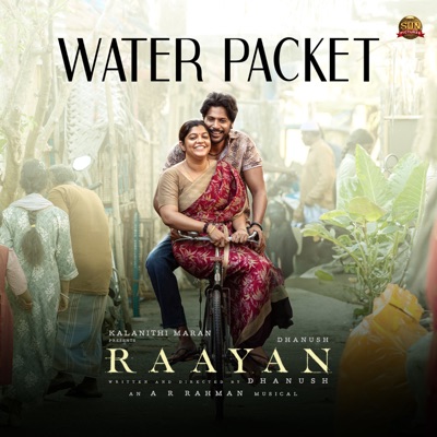  - Water Packet (From "Raayan")