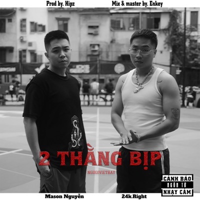  - Hai Thang Bip (feat. 24k.Right & Hipz)