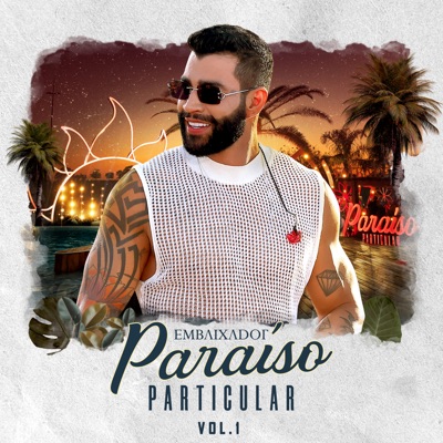 Gusttavo Lima, Ana Castela - Paraíso Particular, Vol. 01 (Ao Vivo)