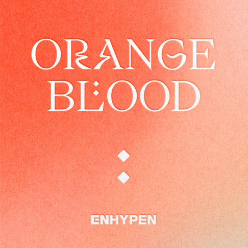 enhypen - ORANGE BLOOD