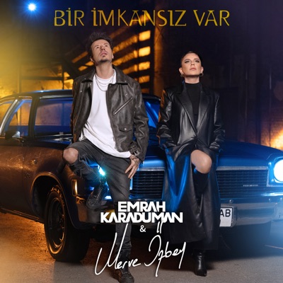  - Bir İmkansız Var