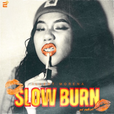 Illest Morena - Slow Burn