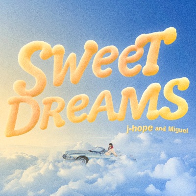  - Sweet Dreams