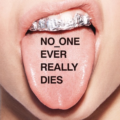  - NO ONE EVER REALLY DIES