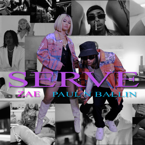 Zae - Serve (feat. Paul N Ballin)