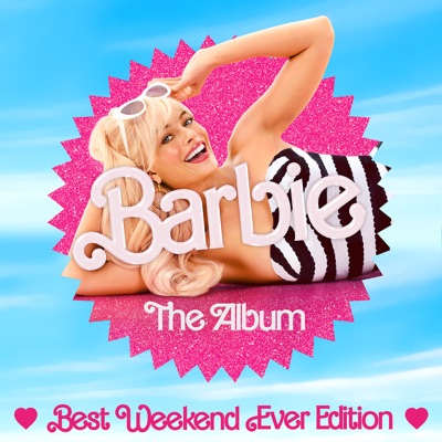  - Barbie The Album (Best Weekend Ever Edition)