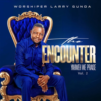  - The Encounter Yahweh We Praise, Vol. 2