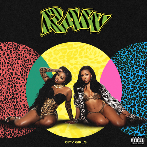 City Girls - RAW