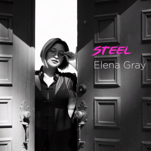 Elena Gray - Steel