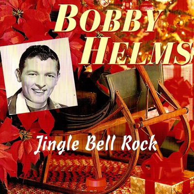 Bobby Helms - Jingle Bell Rock/Captain Santa Claus (And His Reindeer Space Patrol)