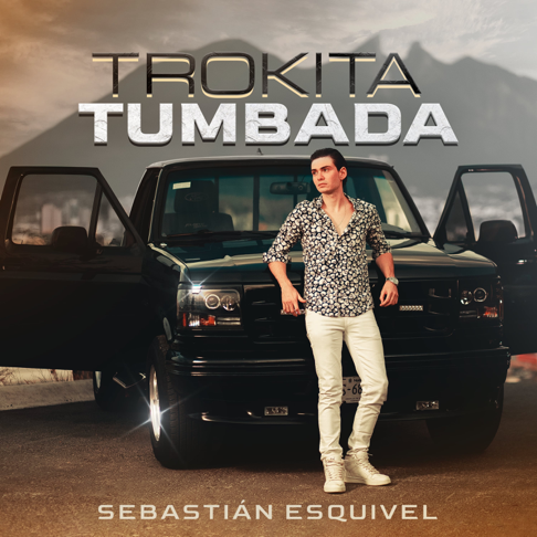 Sebastian Esquivel - Trokita Tumbada