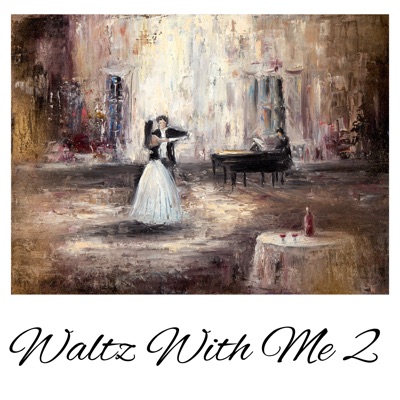  - Waltz With Me 2