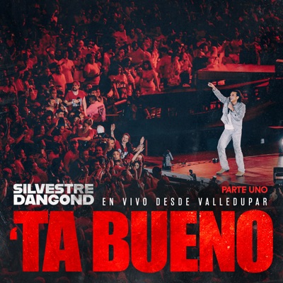 Silvestre Dangond - 'TA MALO