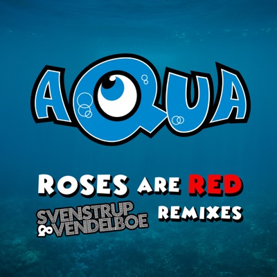  - Roses Are Red (Svenstrup & Vendelboe Remixes)