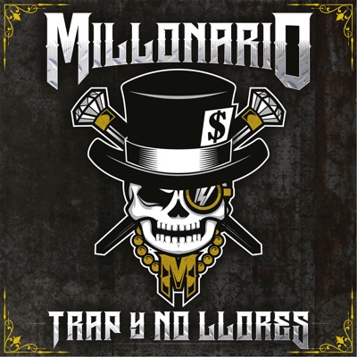  - Trap y No Llores