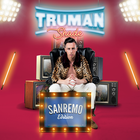 SHADE - Truman (Sanremo Edition)