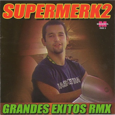  - Grandes Exitos RMX