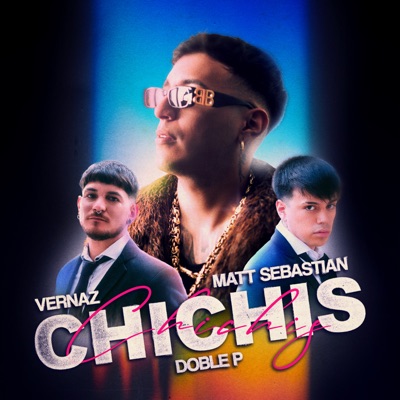  - CHICHIS