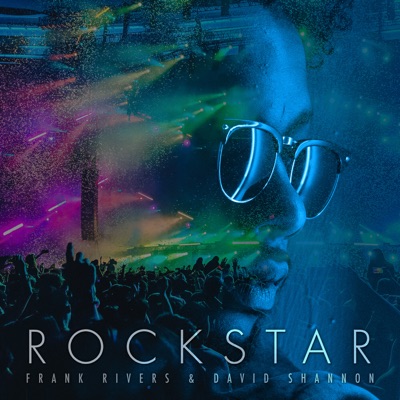  - Rockstar (feat. David Shannon)