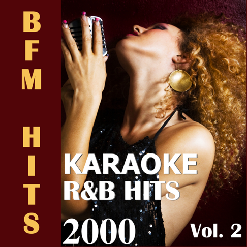 BFM Hits - Karaoke: R&B Hits 2000, Vol. 2