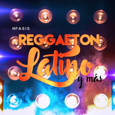  - Reggaeton Latino y Más