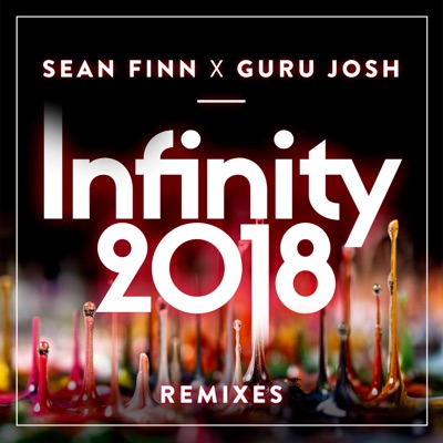  - Infinity 2018 (Remixes)