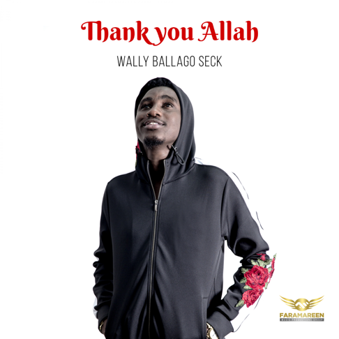 Wally B. Seck - Thank You Allah