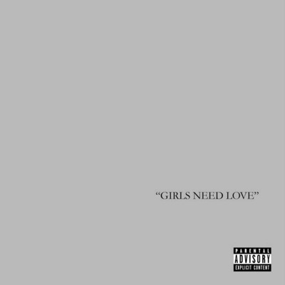  - Girls Need Love (V-Mix)