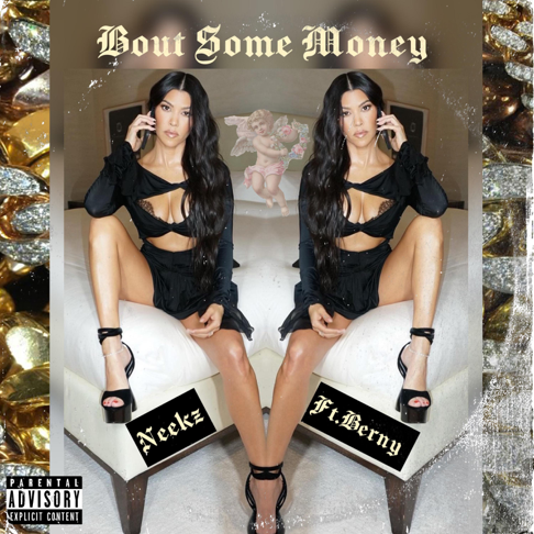 Neekz$ - Bout Some Money (feat. Berny)