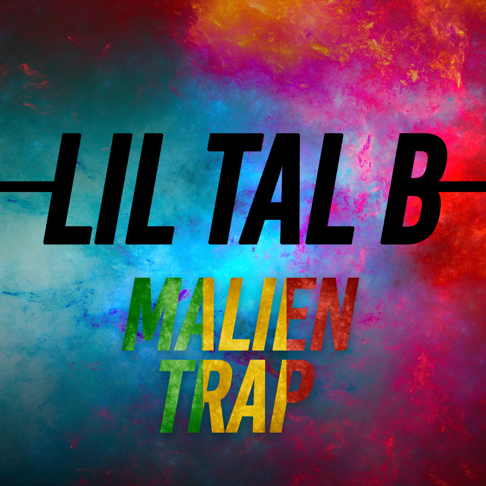 Lil Tal B - Malien trap