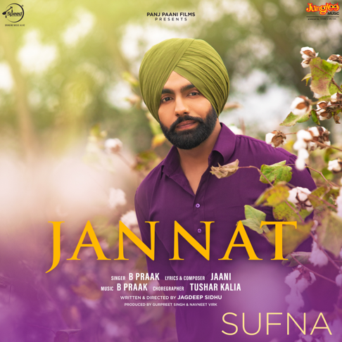 B. Praak, Jaani & Jatin-Lalit - Jannat (From "Sufna")