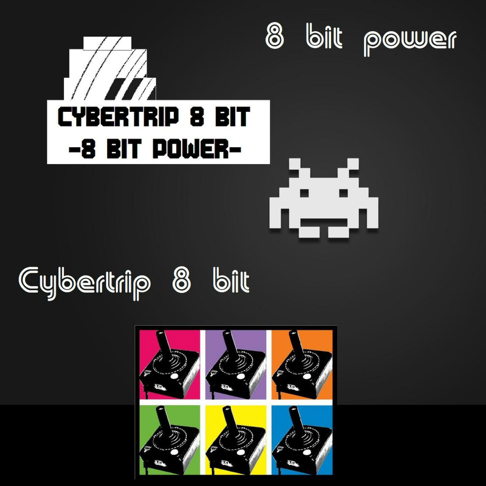 CyberTrip 8 Bit - 8 Bit Power