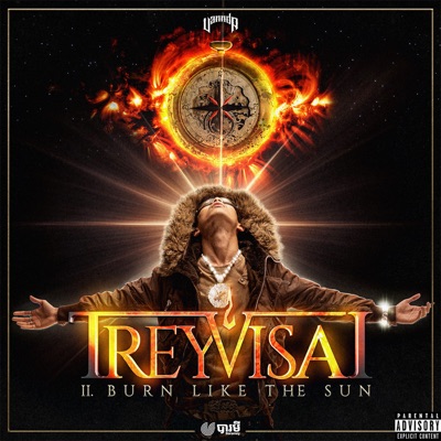  - TREYVISAI II: BURN LIKE THE SUN