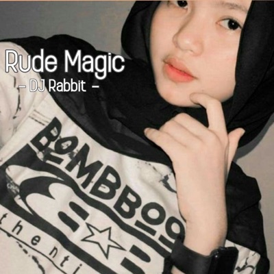  - Rude Magic