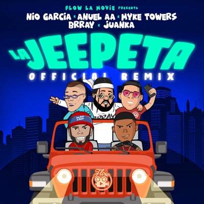  - La Jeepeta (feat. Juanka & Brray) [Remix]