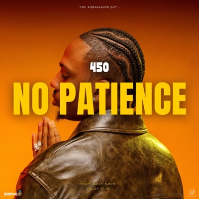  - No Patience