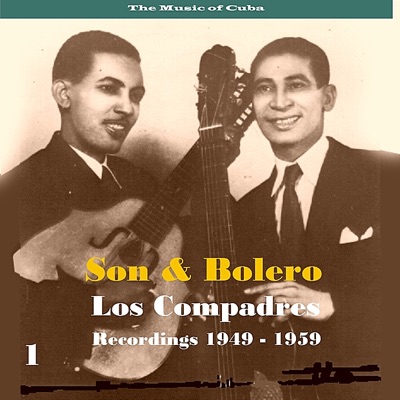  - The Music of Cuba - Son & Bolero / Recordings 1949