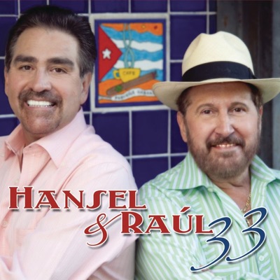  - Hansel & Raul 33