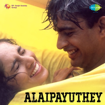  - Alaipayuthey (Original Motion Picture Soundtrack)