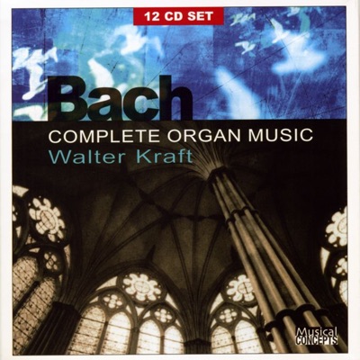  - Bach: The Complete Organ Music